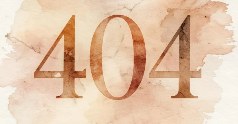 Angel Number 404 Meaning: A Powerful Sign of Protection