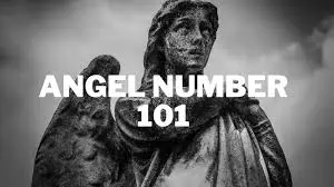Angel Number 101 Meaning: A Fresh Start Signal